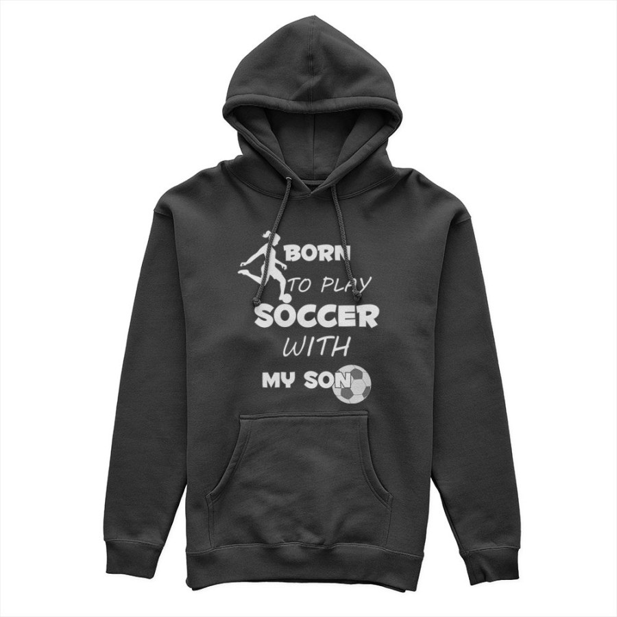 Felpa donna born to play soccer with my son my daughter Per la mamma