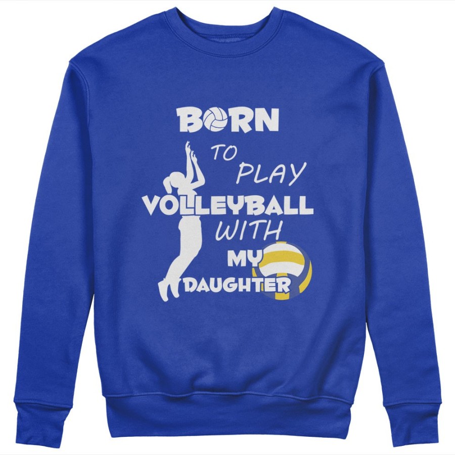 Felpa donna born to play volleyball with my son my daughter Per la mamma