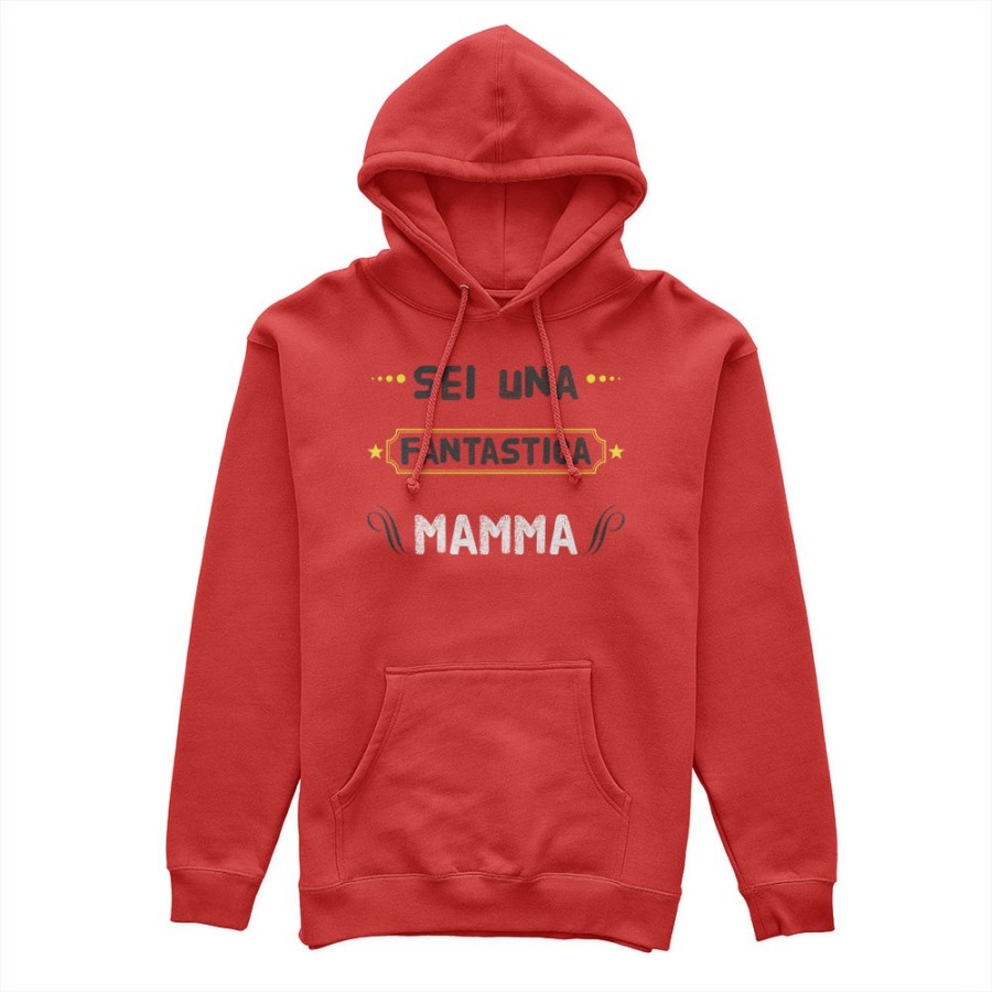 Felpa donna sei una fantastica mamma Per la mamma