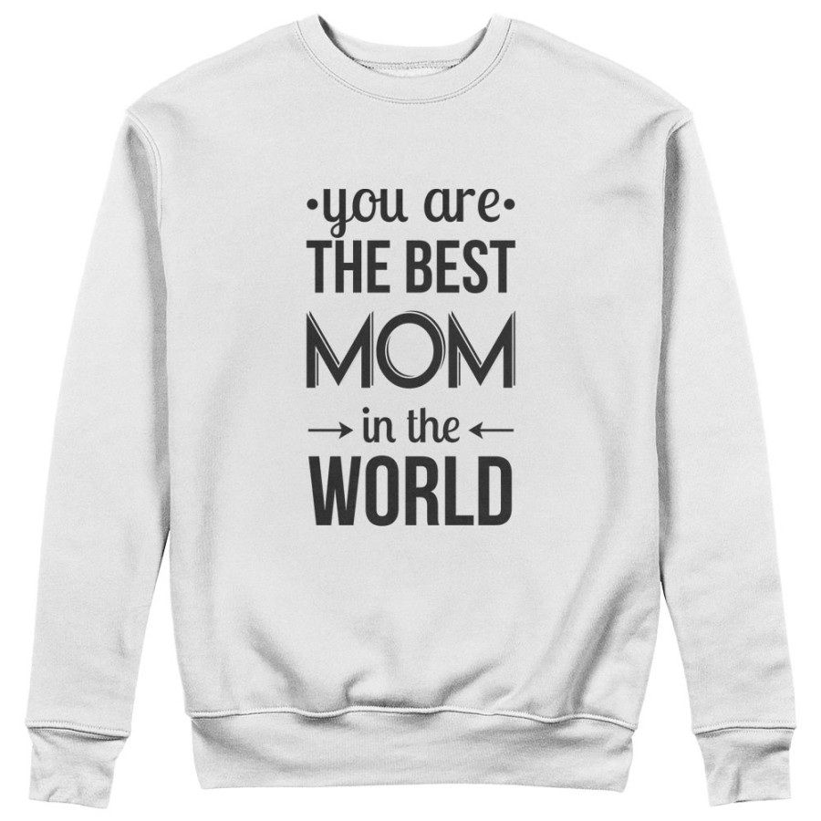 Felpa donna you are the best mom in the world Per la mamma