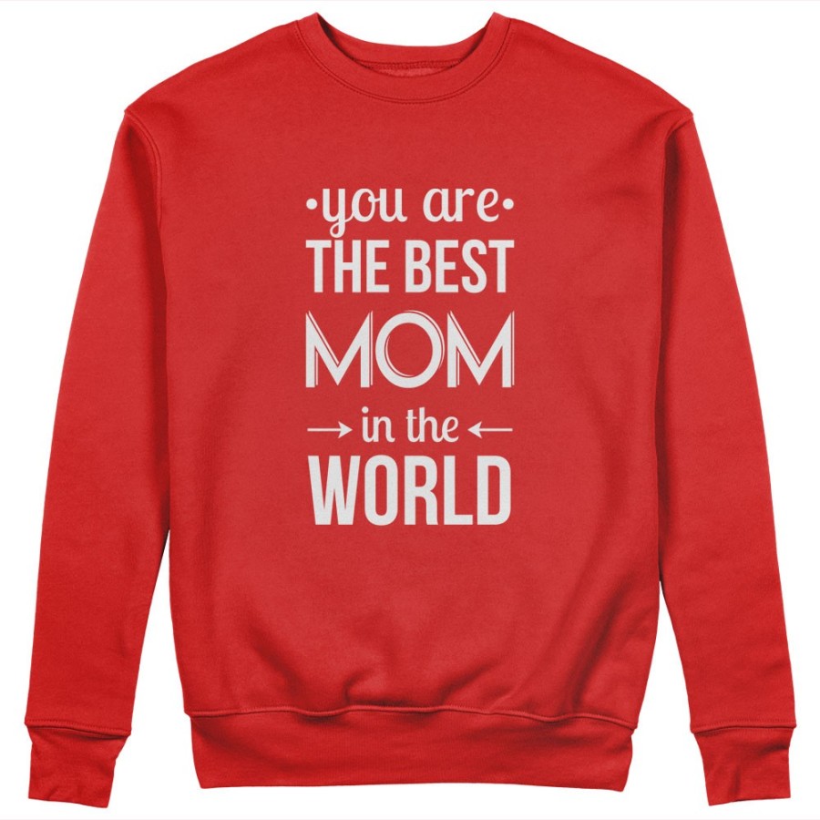 Felpa donna you are the best mom in the world Per la mamma