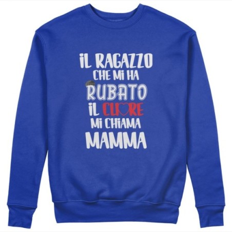Felpa donna il ragazzo che mi ha rubato il cuore mi chiama mamma Per la mamma