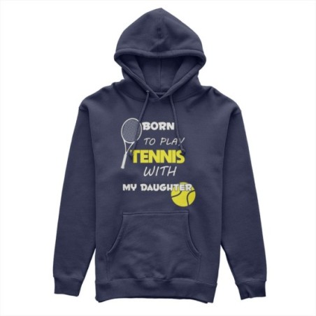 Felpa donna born to play tennis with my son my daughter Per la mamma