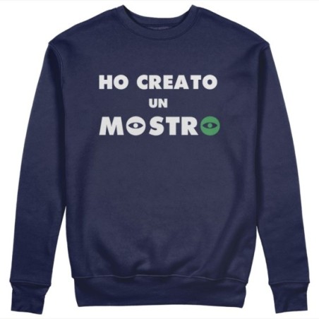 Felpa donna ho creato un mostro Per la mamma