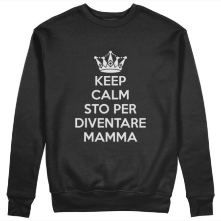 Felpa donna keep calm sto per diventare mamma Per la mamma