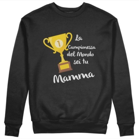 Tshirt donna la campionessa del mondo sei tu mamma Per la mamma
