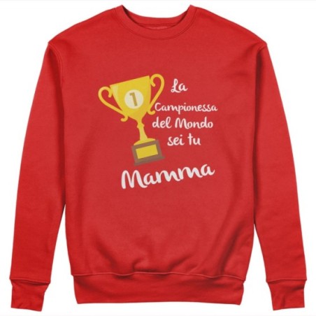 Tshirt donna la campionessa del mondo sei tu mamma Per la mamma