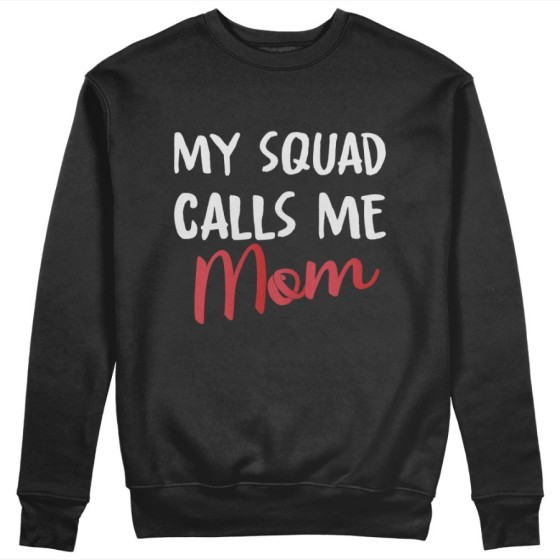 Felpa donna my squad calls me mom Per la mamma