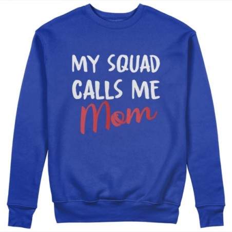 Felpa donna my squad calls me mom Per la mamma