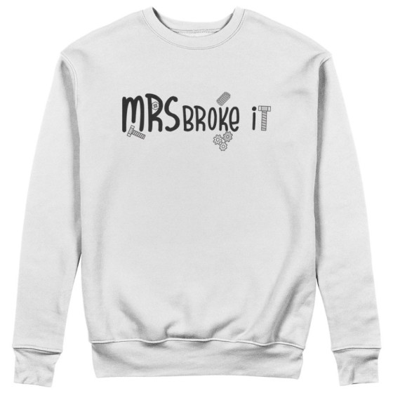 Felpa donna mrs brokes it Per la mamma