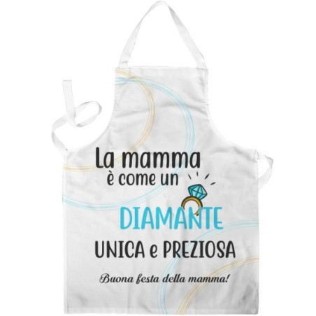 Grembiule la mamma è come un diamante unica e preziosa Per la mamma
