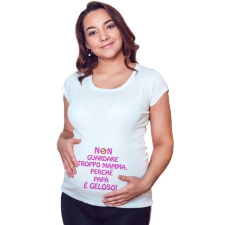 Maglia premaman non guardare troppo mamma perché papà è geloso Per la mamma