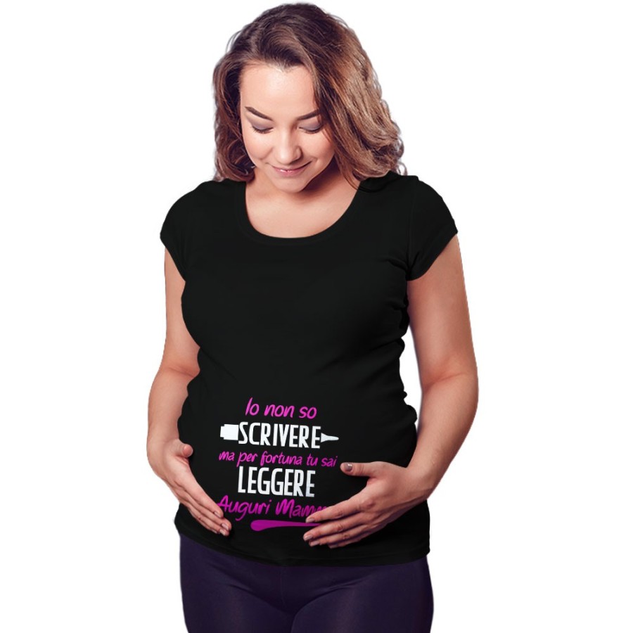 Maglia premaman io non so scrivere ma per fortuna tu sai leggere auguri mamma Per la mamma