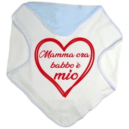 Accappatoio neonato mamma ora babbo è mio Per il papà