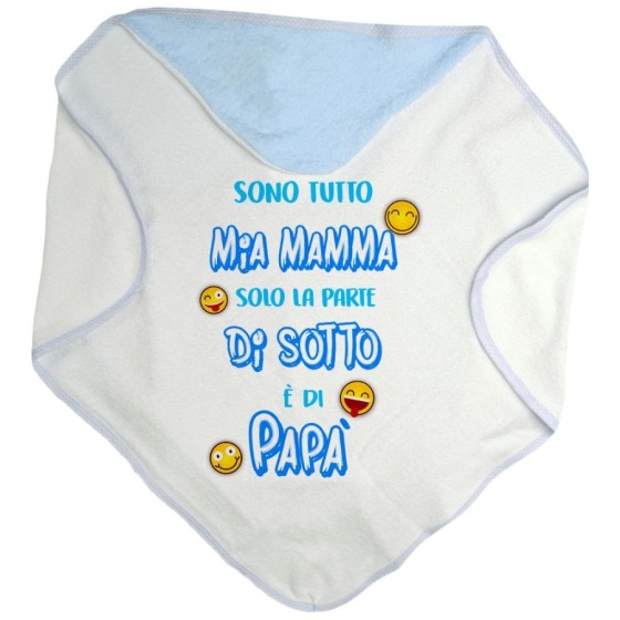 Accappatoio neonato sono tutto mia mamma solo la parte di sotto è di papà Per il papà