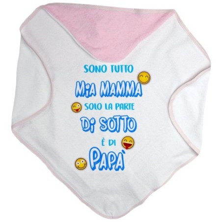 Accappatoio neonato sono tutto mia mamma solo la parte di sotto è di papà Per il papà