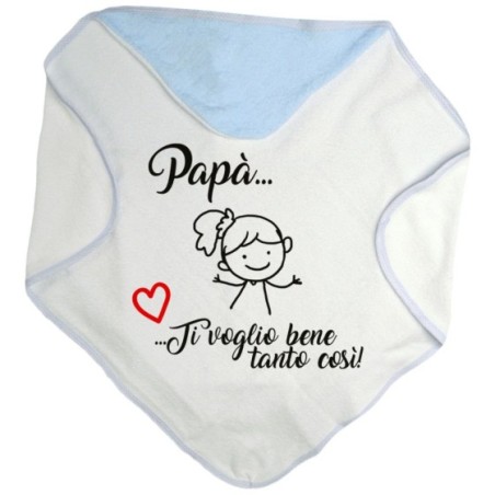 Accappatoio neonato papà ti voglio bene tanto così Per il papà
