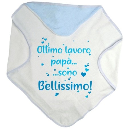 Accappatoio neonato ottimo lavoro papà sono bellissimo