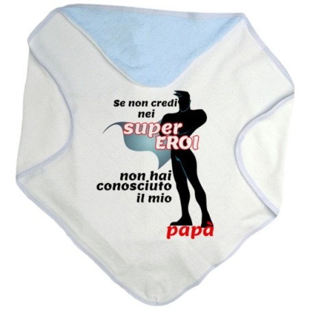Accappatoio neonato se non credi nei super eroi non hai...