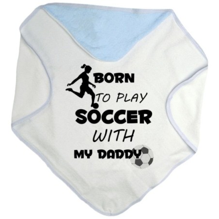 Accappatoio neonato born to play soccer with my daddy Per il papà