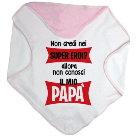 Accappatoio neonato non credi nei super eroi? allora non...