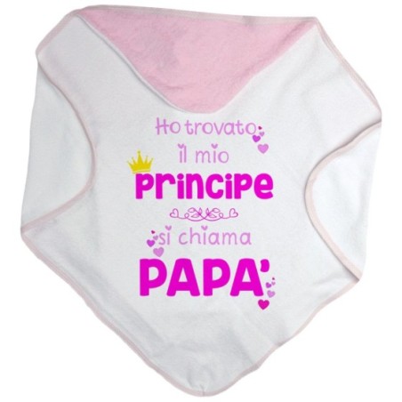 Accappatoio neonata ho trovato il mio principe si chiama...