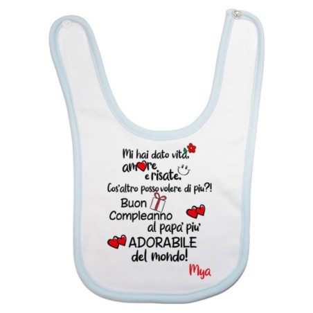 Bavaglino neonato personalizzato con nome buon compleanno al papà più adorabile del mondo Per il papà