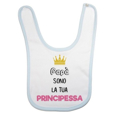 Bavaglino neonata papà sono la tua principessa Per il papà
