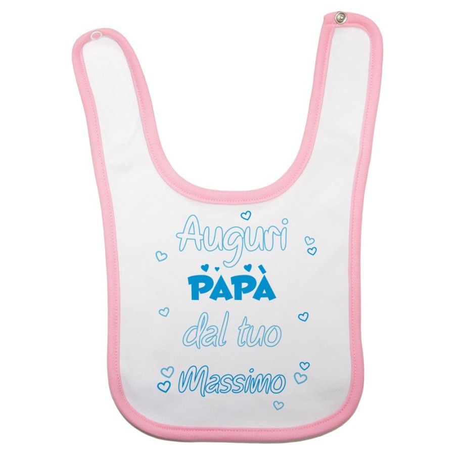 Bavaglino neonato personalizzato con nome auguri papà dalla tua Per il papà