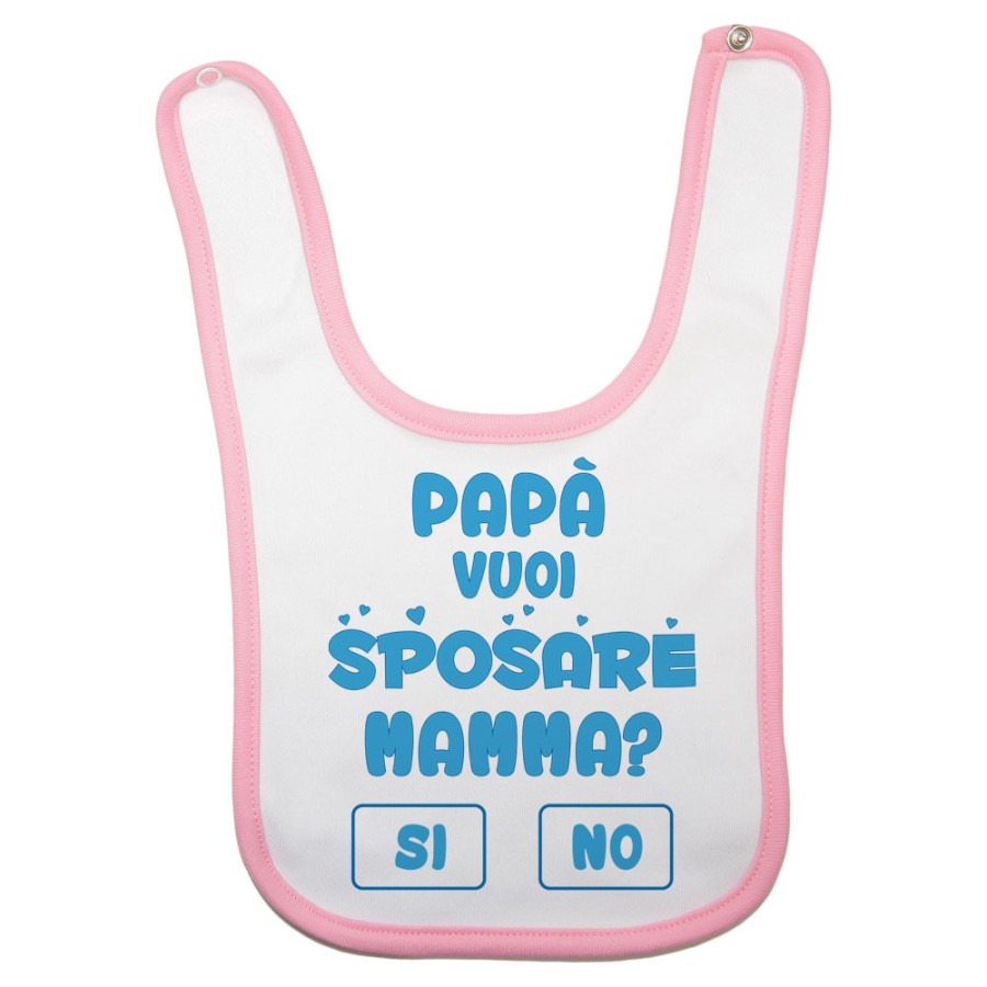 Bavaglino neonato papà vuoi sposare mamma ? si o no ? Per il papà