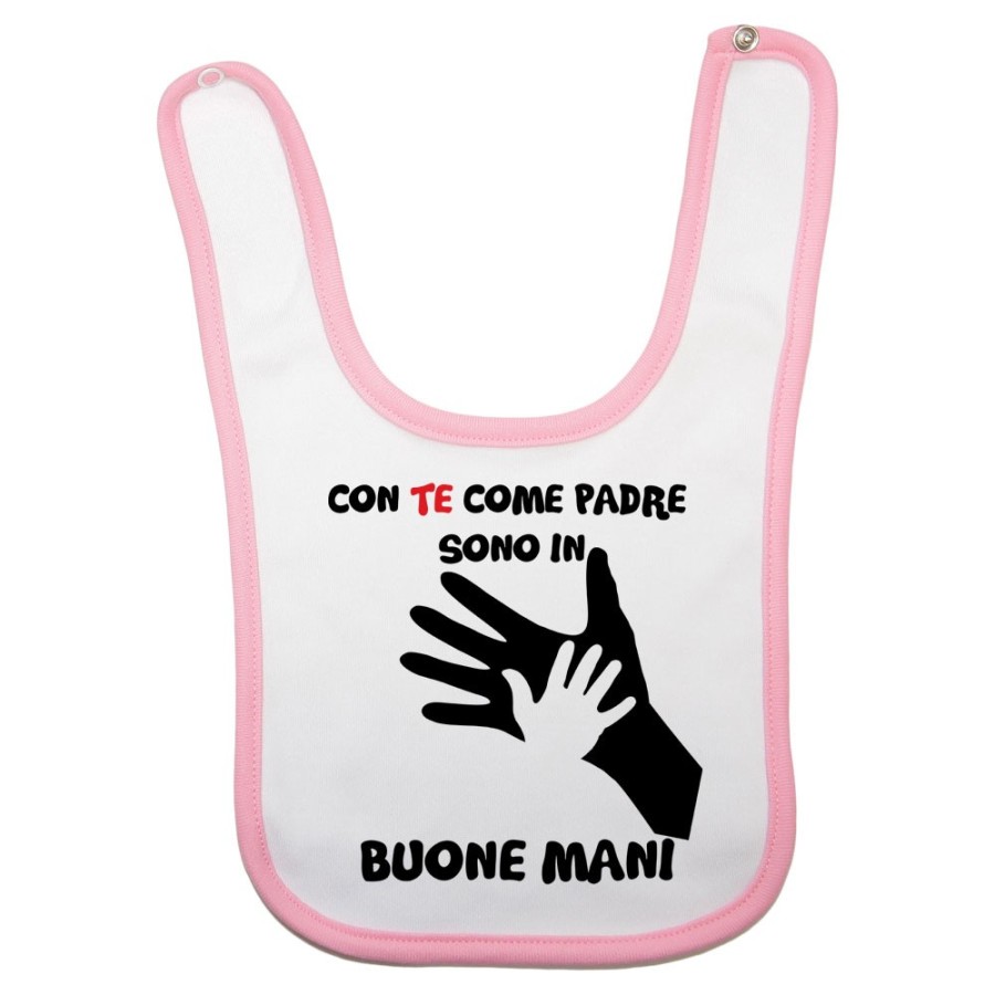 Bavaglino neonato con te come padre sono in buone mani Per il papà