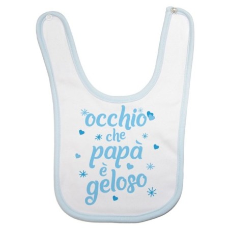 Bavaglino neonato occhio che papà è geloso con cuori e...
