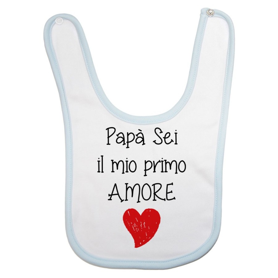 Bavaglino neonato papà sei il mio primo amore Per il papà