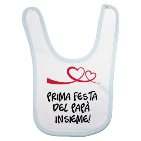 Bavaglino neonato prima festa del papà insieme Per il papà