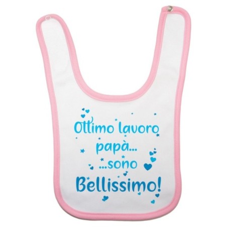Bavaglino neonato ottimo lavoro papà sono bellissimo