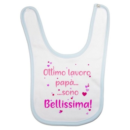 Bavaglino neonato ottimo lavoro papà sono bellissimo Per il papà