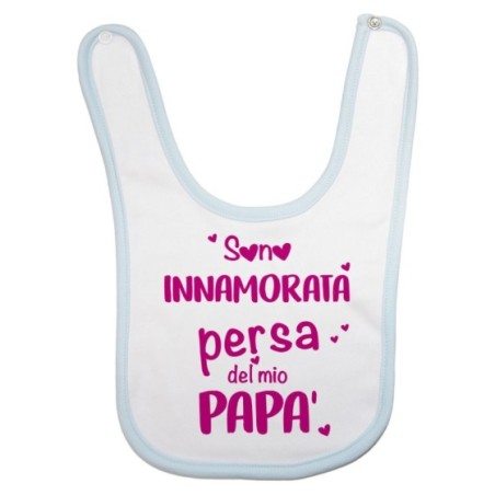 Bavaglino neonata sono innamorata persa del mio papà Per il papà