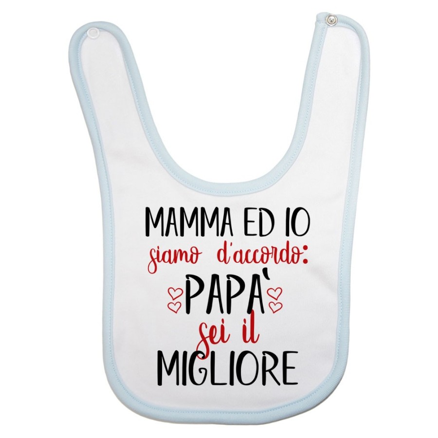 Bavaglino neonato mamma ed io siamo d'accordo papà sei il migliore Per il papà