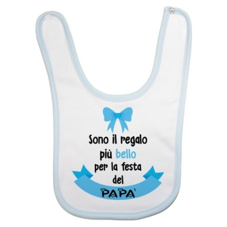 Bavaglino neonato sono il regalo più bello per la festa del papà Per il papà