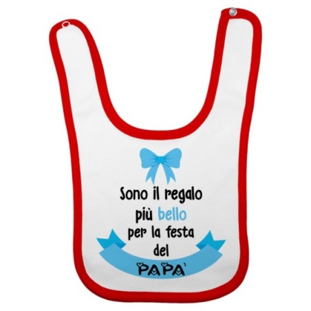 Bavaglino neonato sono il regalo più bello per la festa del papà Per il papà