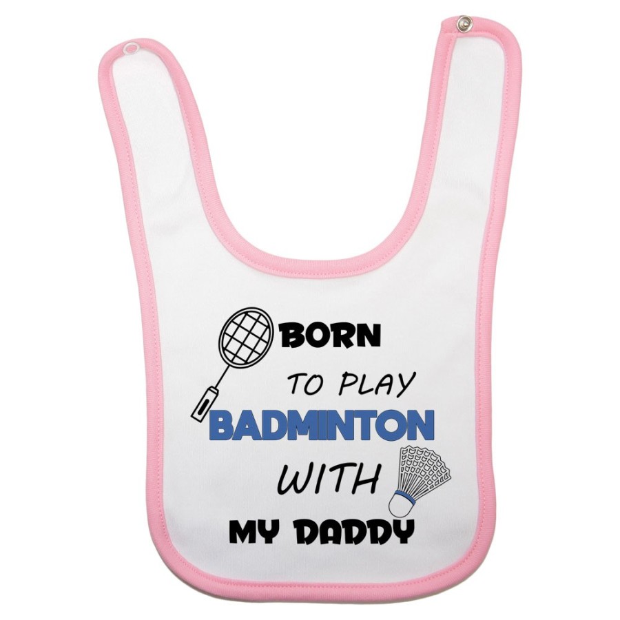 Bavaglino neonato born to play badminton with my daddy Per il papà