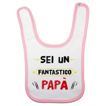 Bavaglino neonato sei un fantastico papà Per il papà