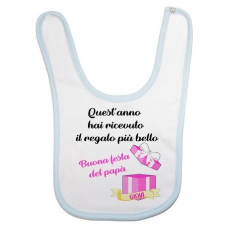 Bavaglino neonato personalizzato con nome papà quest'anno hai ricevuto il regalo più bello Per il papà