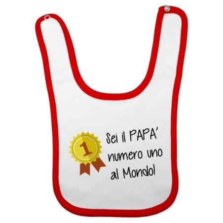 Bavaglino neonato sei il papà numero uno al mondo