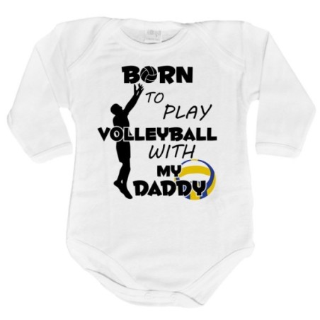 Body neonato born to play volleyball with my daddy