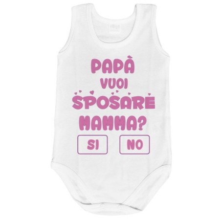 Body neonato papà vuoi sposare mamma ? si o no ?