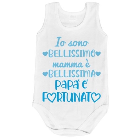 Body neonato io sono bellissimo mamma è bellissima papà è...