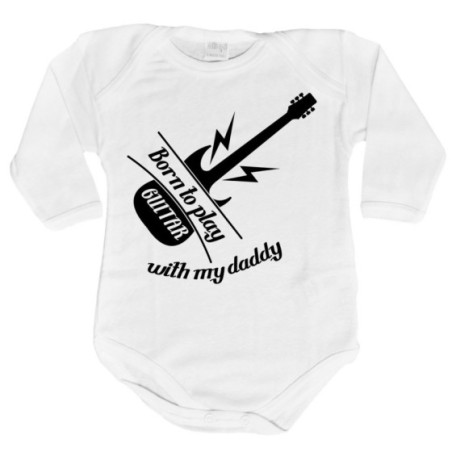 Body neonato born to play guitar with my daddy Per il papà