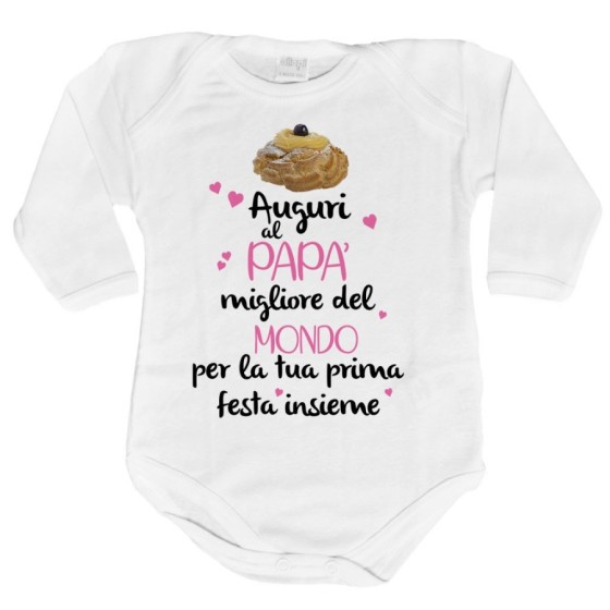 Body neonato zeppola auguri al papà migliore del mondo per la tua prima festa insieme 2