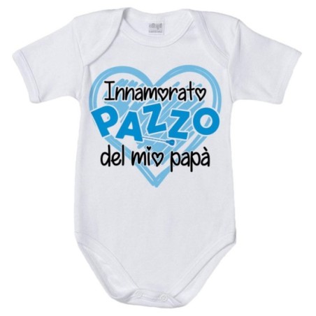 Body neonato innamorato pazzo del mio papà